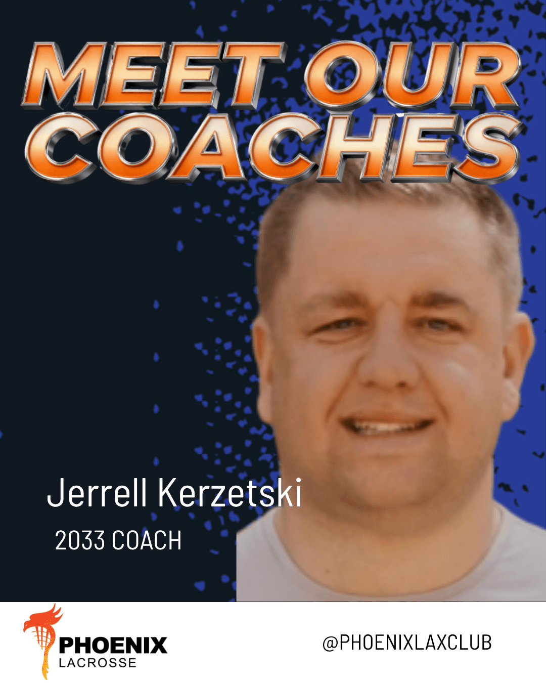https://phoenixlaxclub.com/wp-content/uploads/2026/07/Jerrell_Kerzetski.png